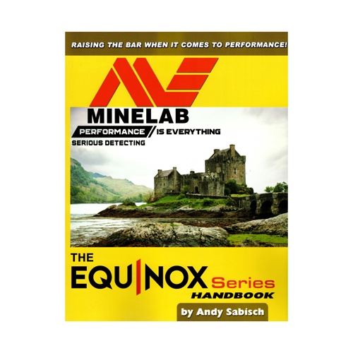 Handboek Minelab Equinox (Handbook by Andy Sabisch)